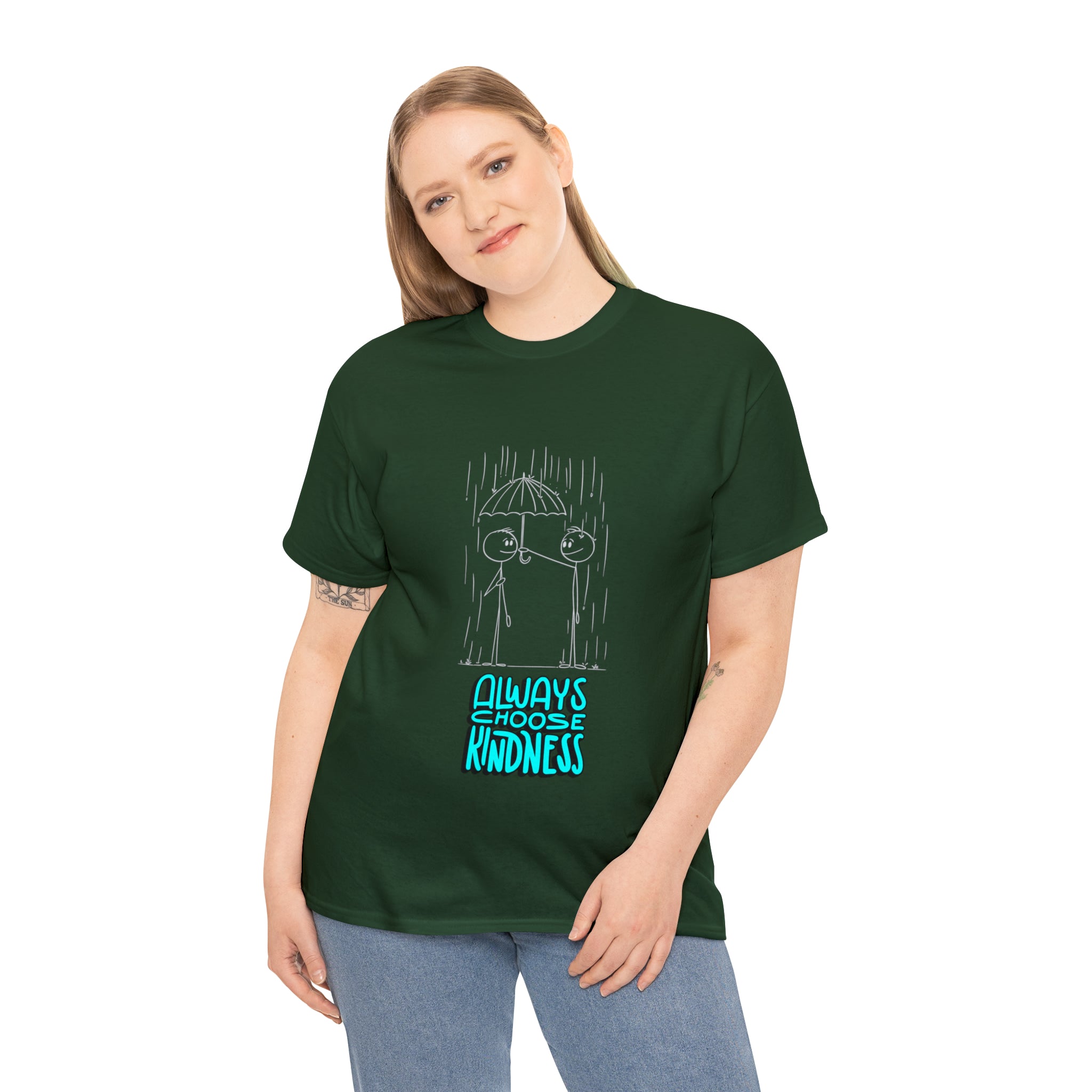 Adult female wearing forest green T-shirt with "Always choose kindness" Motivational image on front.