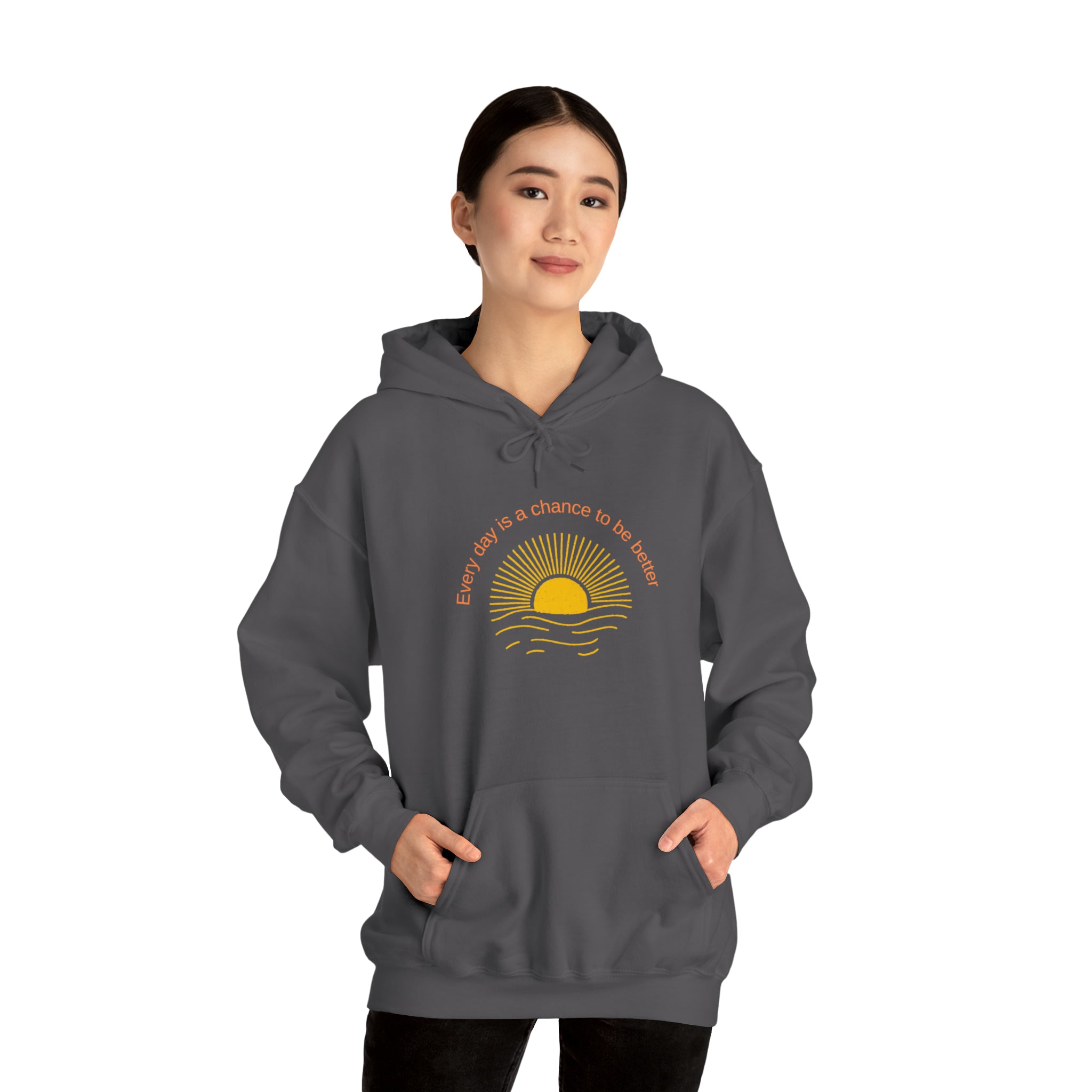 Adult Female Model wearing Charcoal Hoodie with Every Day is a chance to be better with Sunshine image on front.