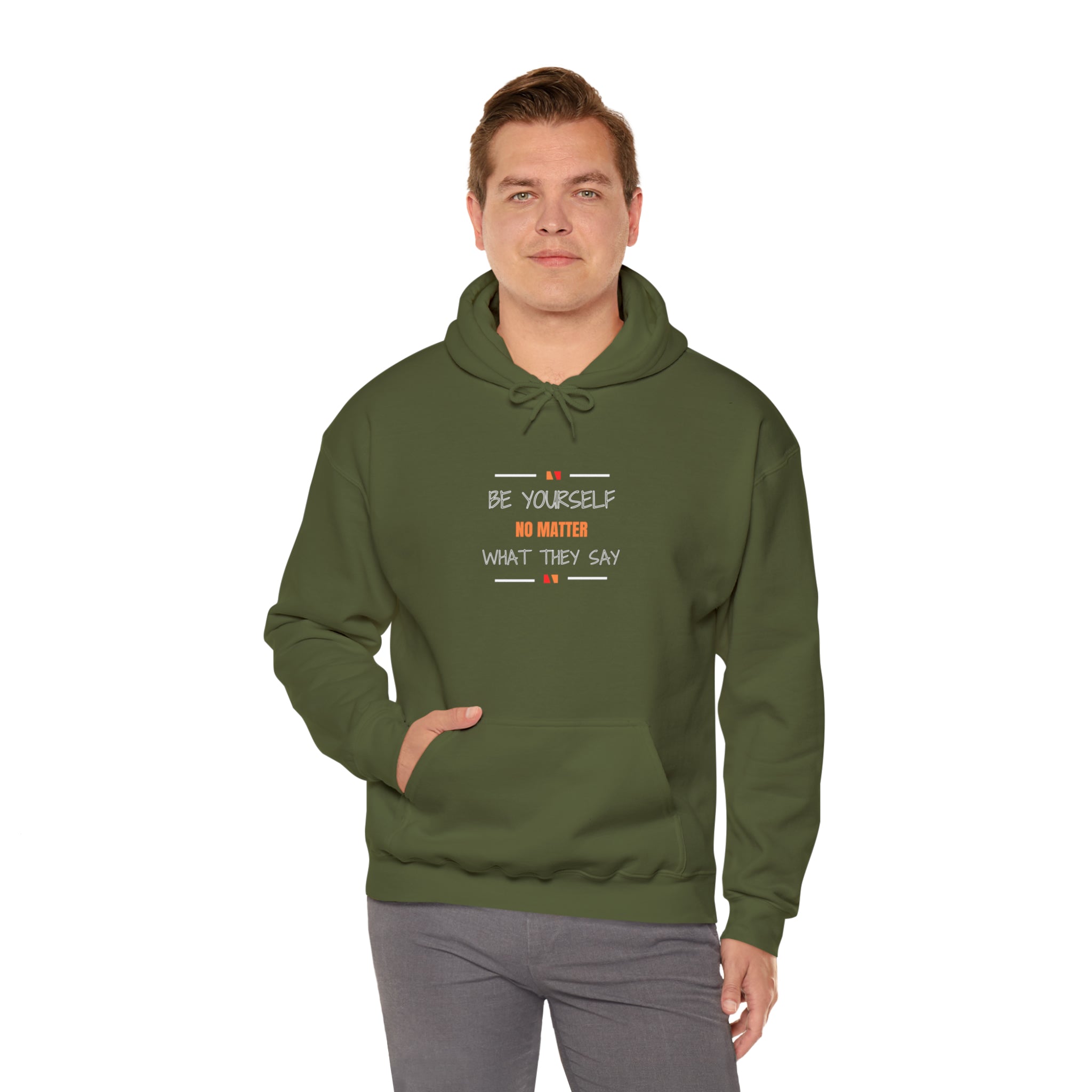 Be Yourself No Matter What They Say Adult Unisex Hoodie