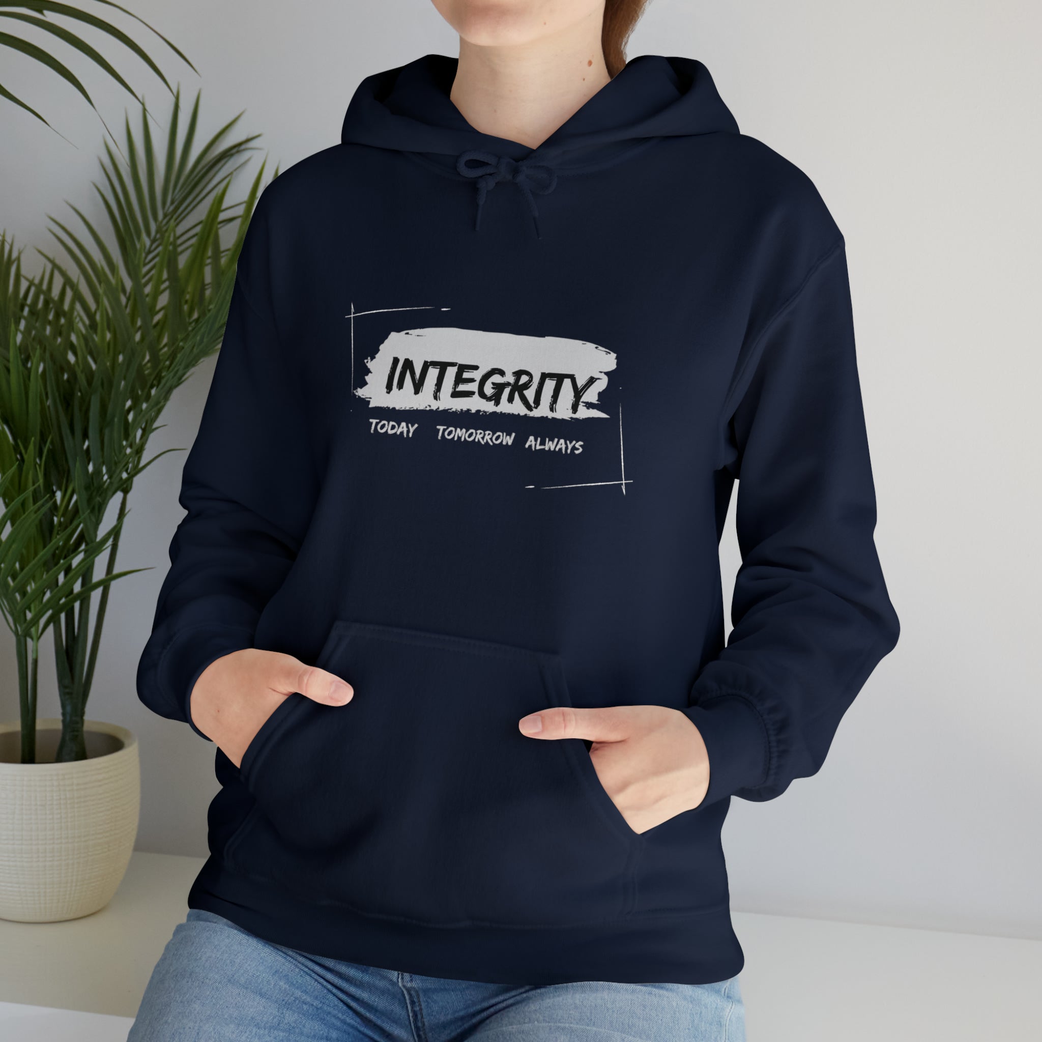 Adult Unisex blue hoodie " Integrity Today Tomorrow Always" inspired image.
