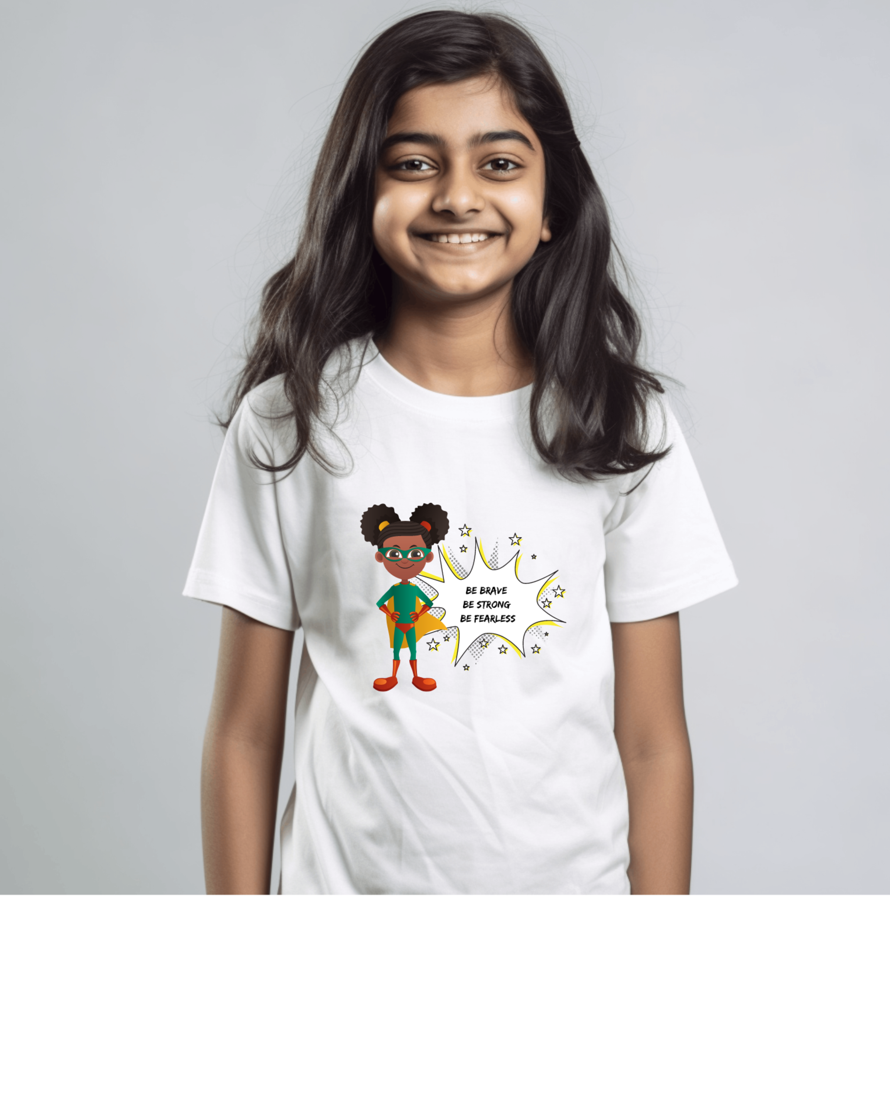 Youth Girl wearing white T-Shirt with " Be Bold Be Strong Be Fearless " superhero inspired image on front.