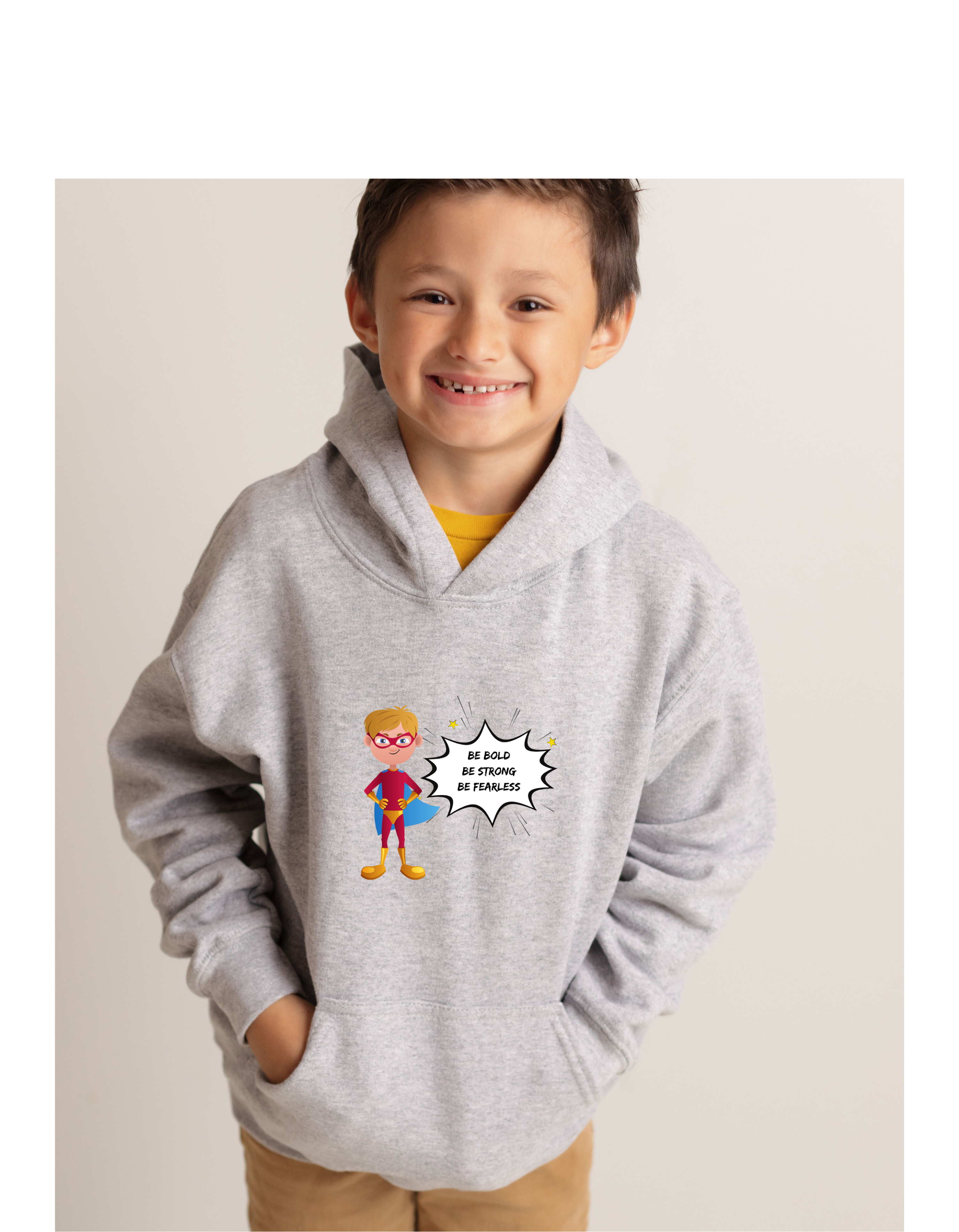 Boy wearing grey hoodie with "Be Bold Be Strong Be Fearless" motivational image on front.
