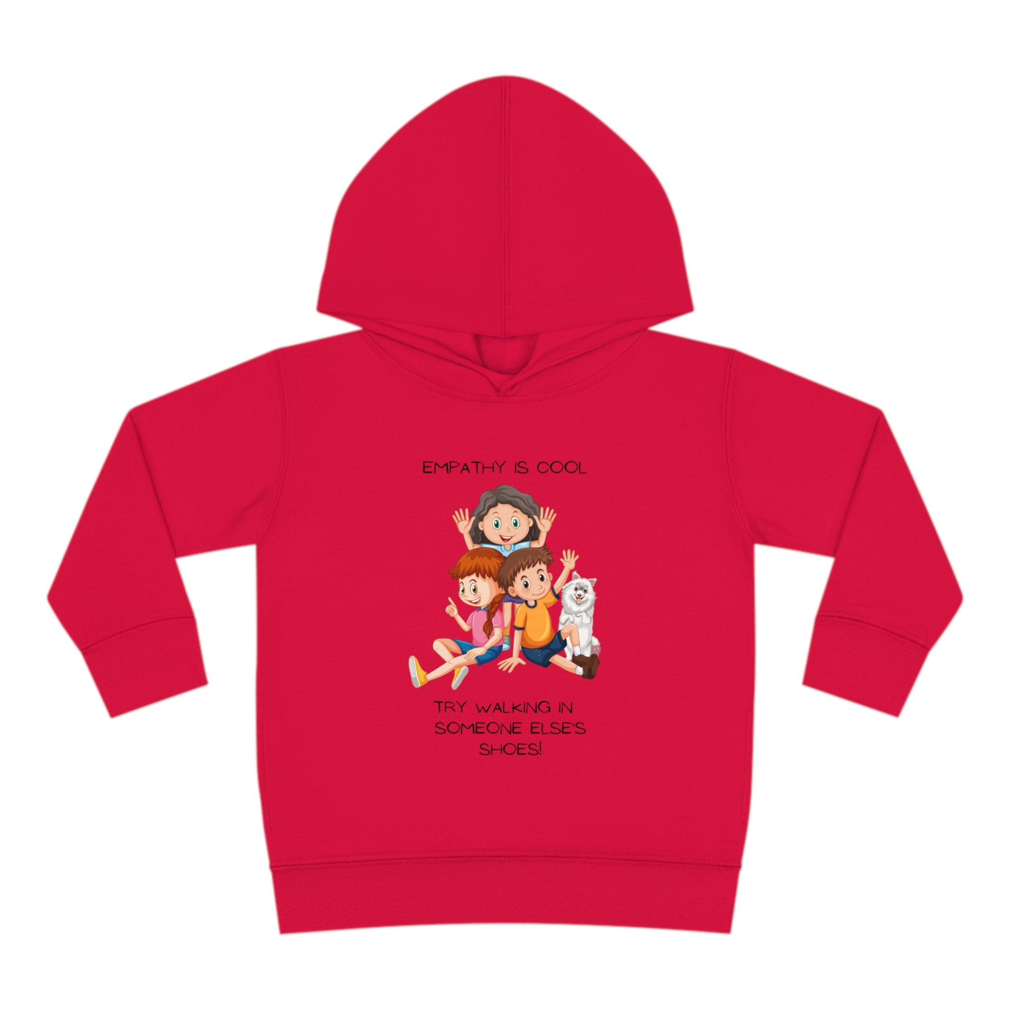 Toddler's unisex red hoodie " Empathy Is Cool Try Walking In Someone Else's Shoes" Inspired message on front.