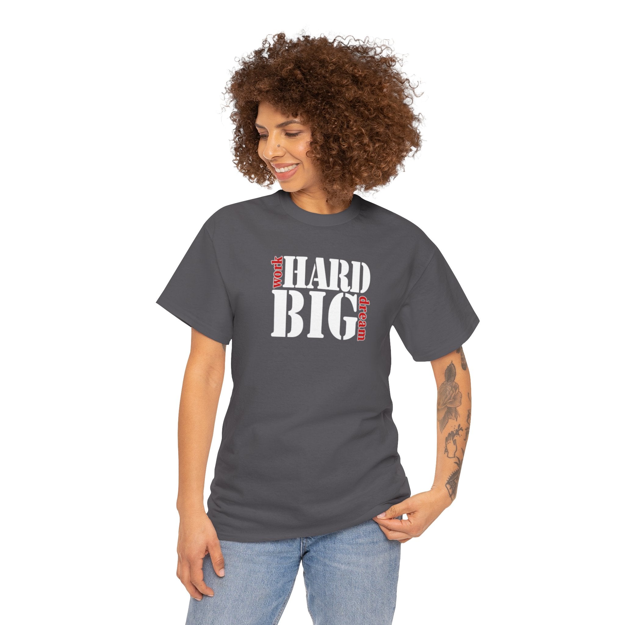 Work Hard Dream Big Unisex Heavy Cotton Tee