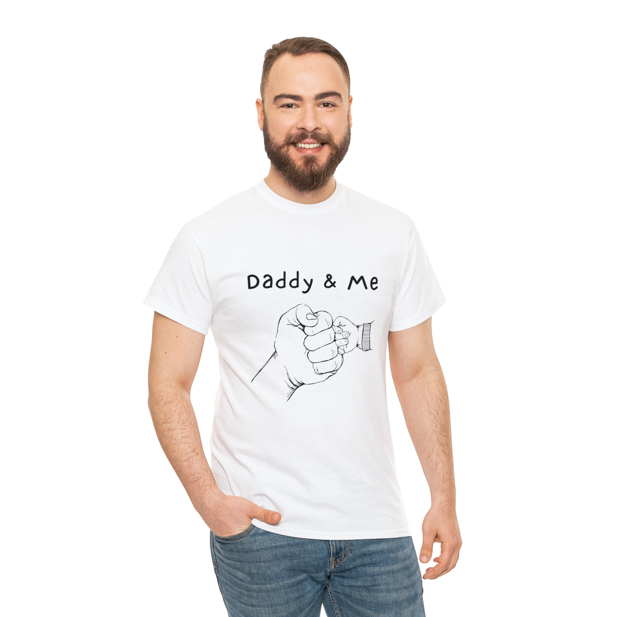 Adult man wearing white T-Shirt " Daddy & Me" with fist bumps hands on front.