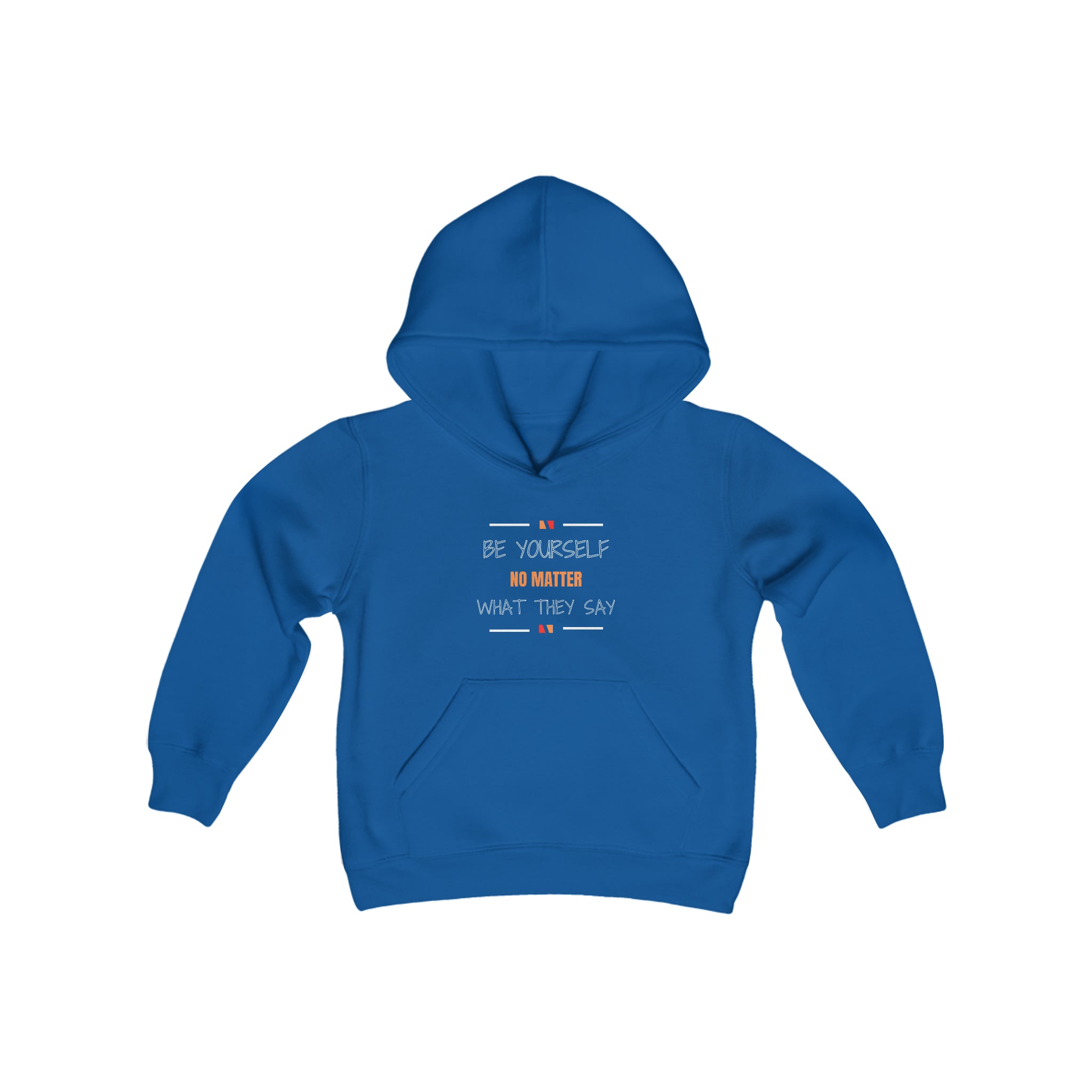 Youth Unisex Royal  Hoodie with Be Yourself No Matter What They Day Image on Front.