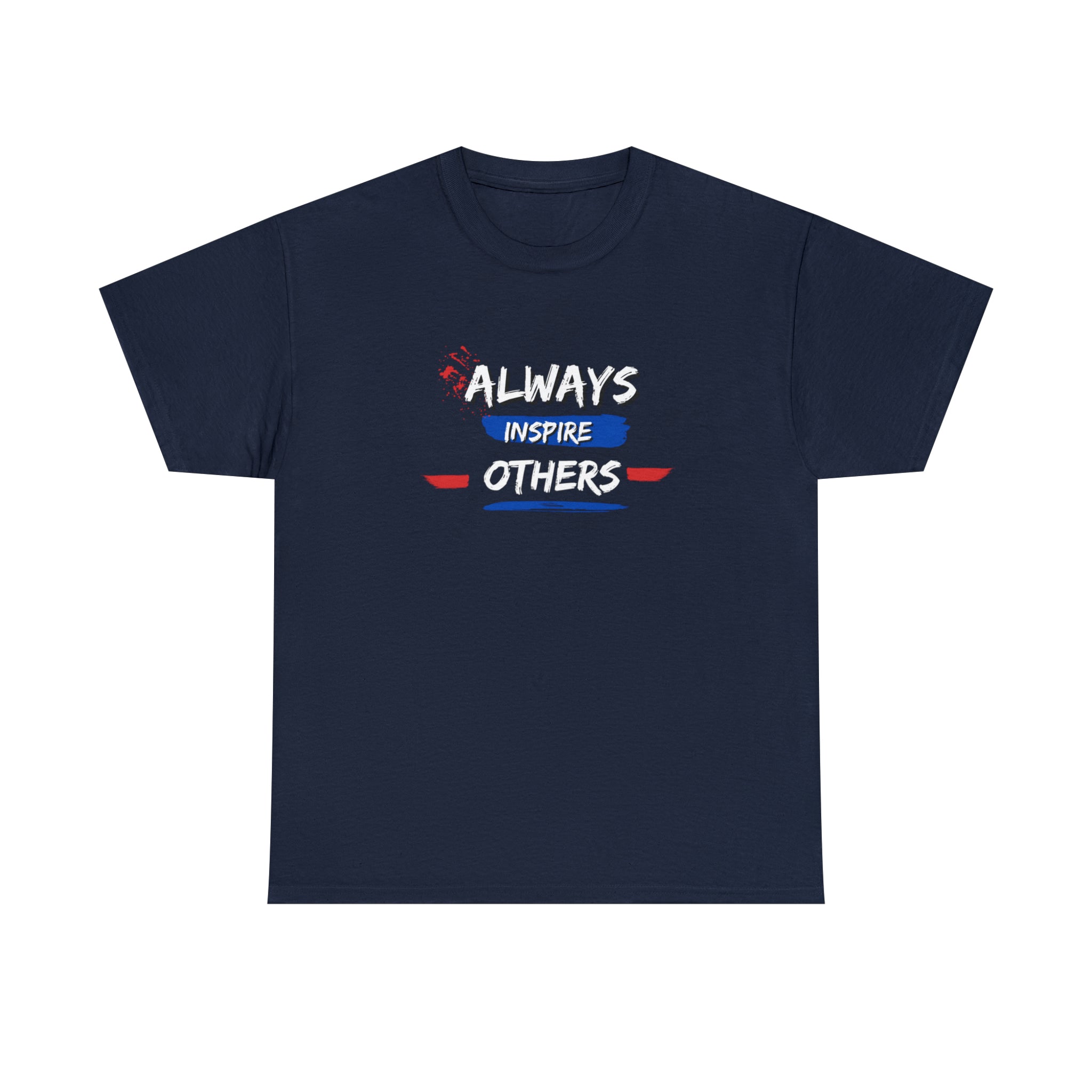 Always Inspire Others Adult Unisex T-Shirt
