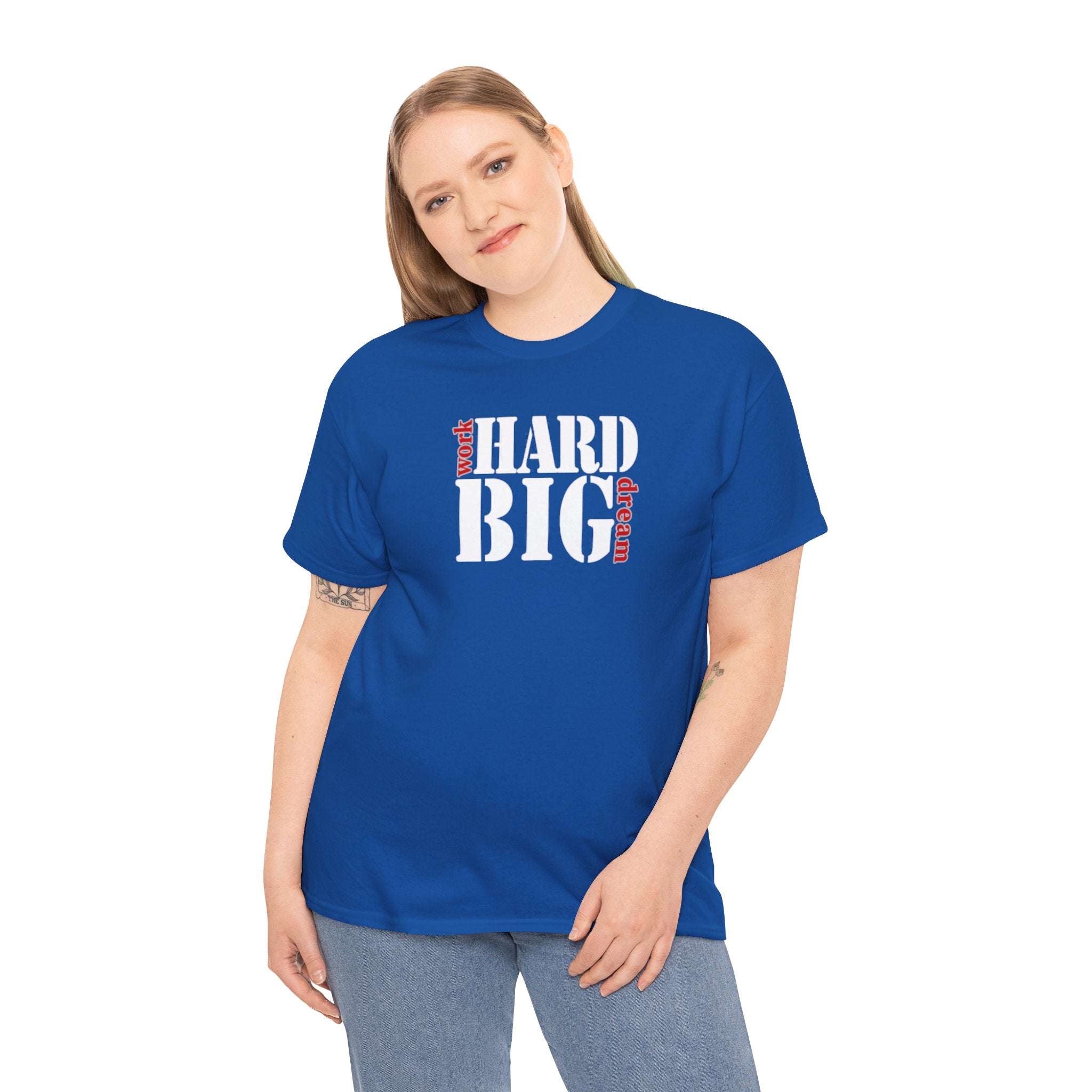 Work Hard Dream Big Unisex Heavy Cotton Tee