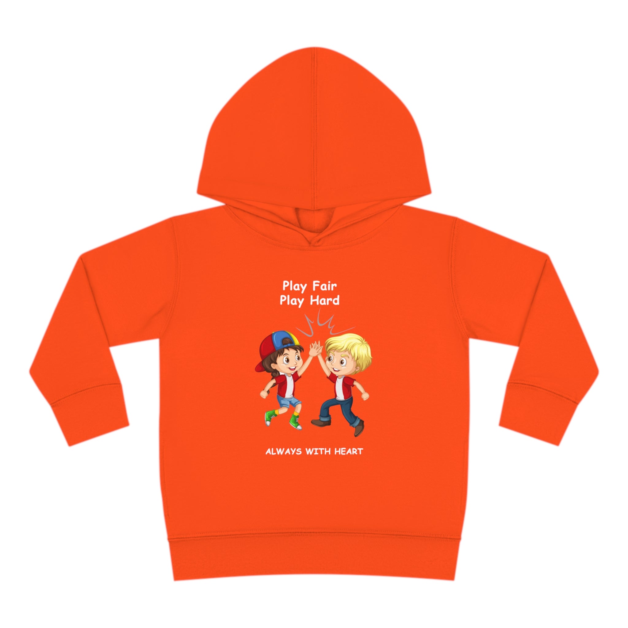 Toddler unisex orange hoodie with " Play Fair Play Hard Always with Heart" inspired graphic