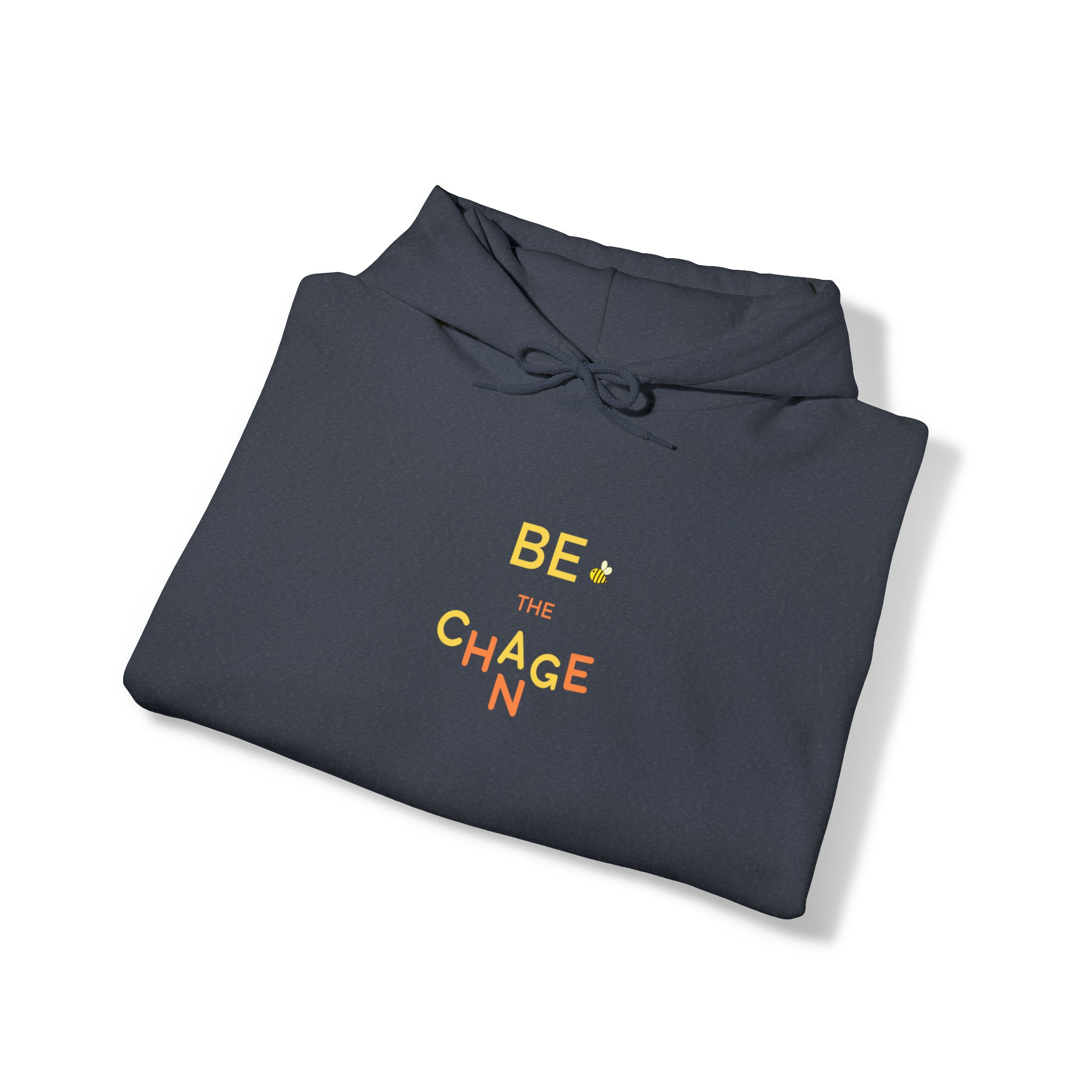 Be The Change Adult Unisex Hoodie