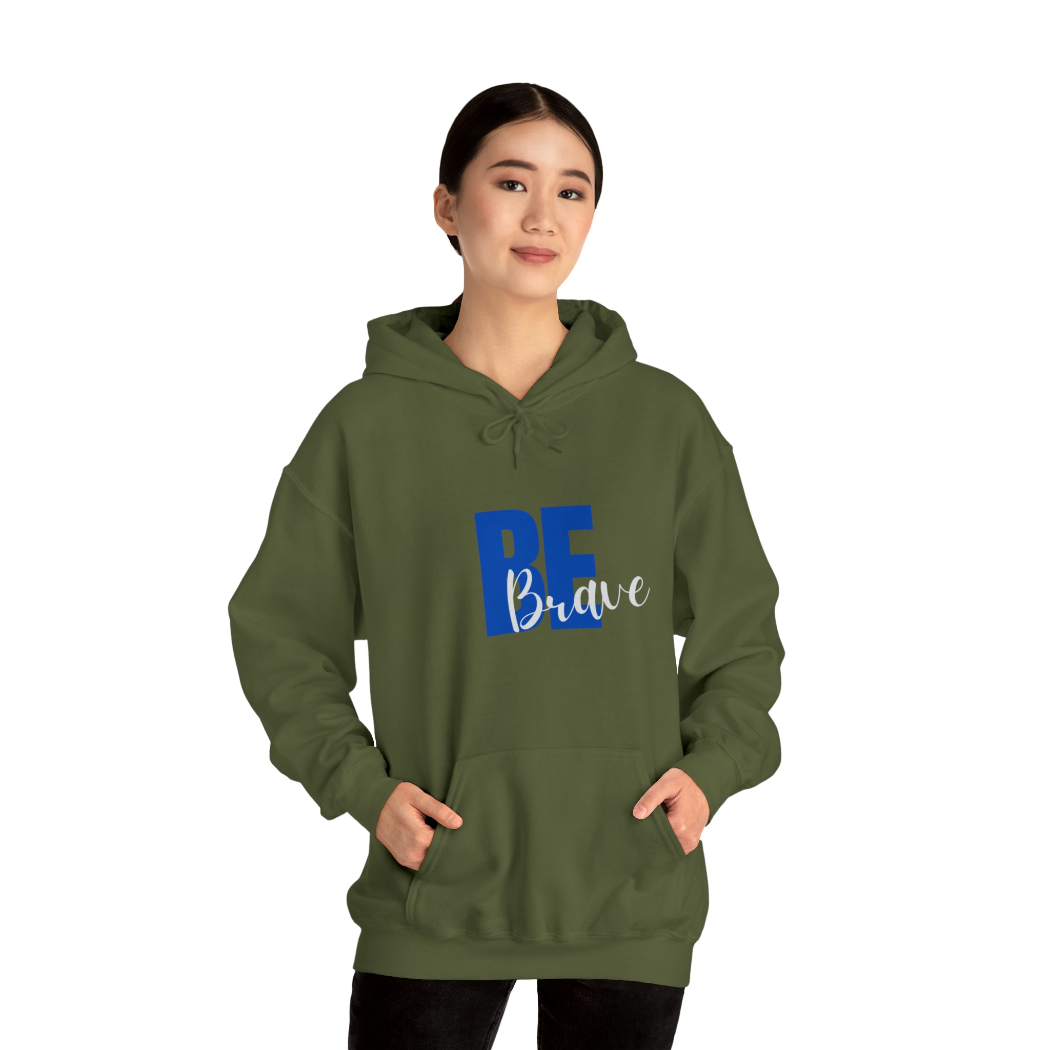 Adult Women wearing  army green hoodie with "Be Brave" motivational image on front.