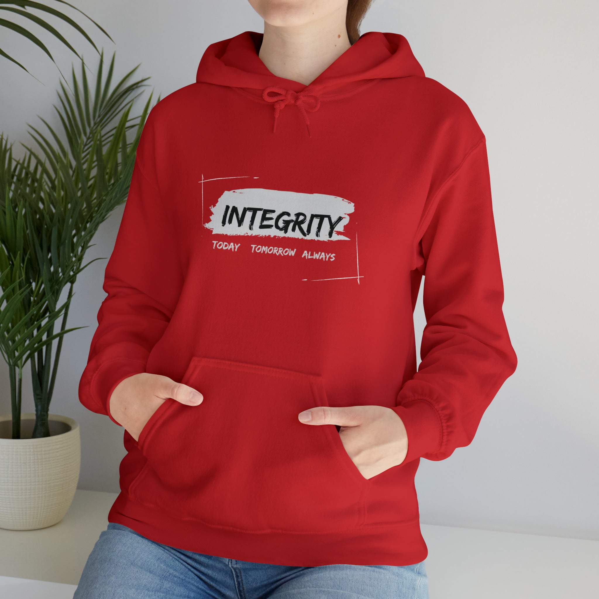 Adult Unisex red hoodie " Integrity Today Tomorrow Always" inspired image.