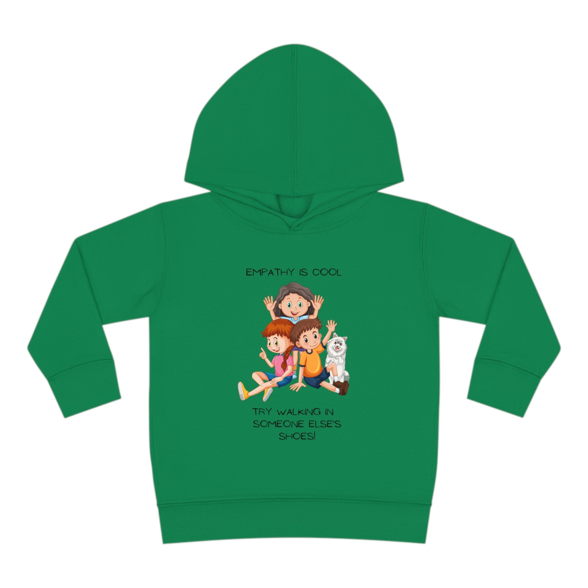 Toddler's unisex irish green hoodie " Empathy Is Cool Try Walking In Someone Else's Shoes" Inspired message on front.