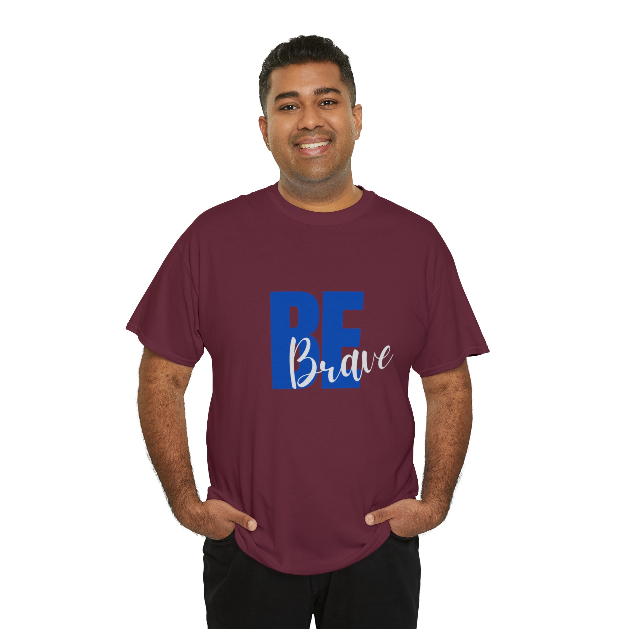 Adult Man maroon T-Shirt with "Be Brave" motivational image on front.