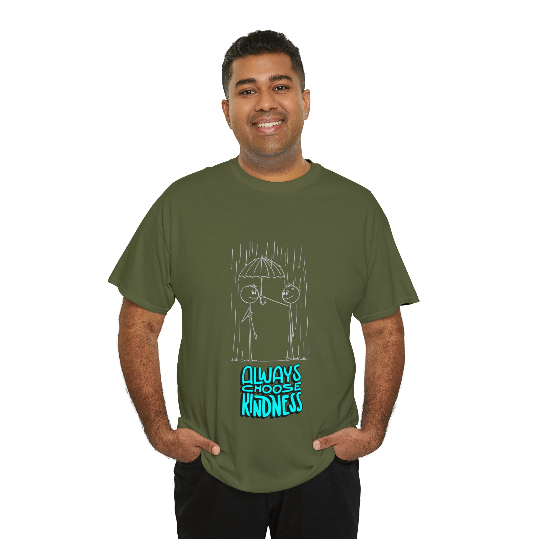 Adult male wearing army green T-shirt with "Always choose kindness" Motivational image on front.