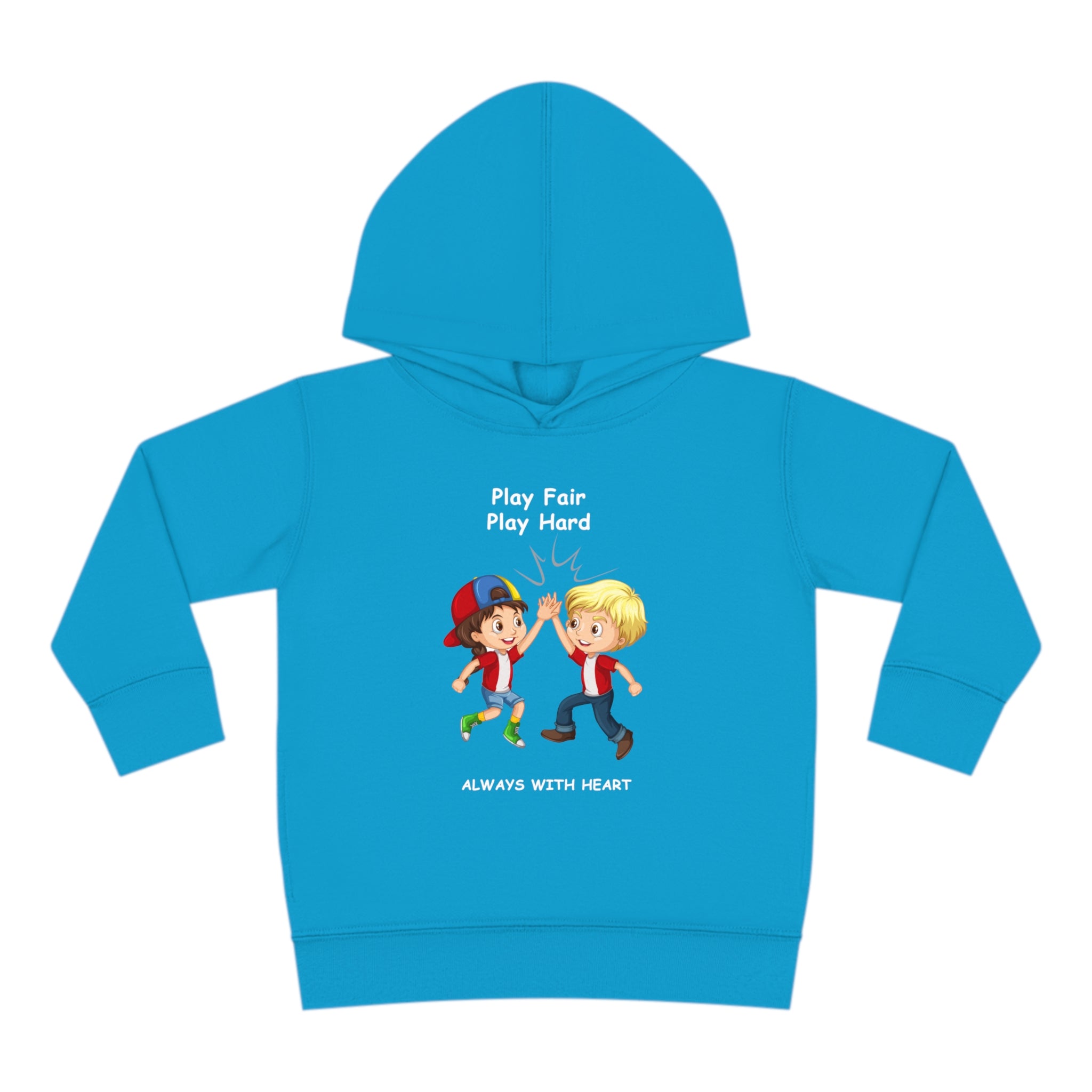 Toddler unisex Carolina Blue hoodie with " Play Fair Play Hard Always with Heart" inspired graphic
