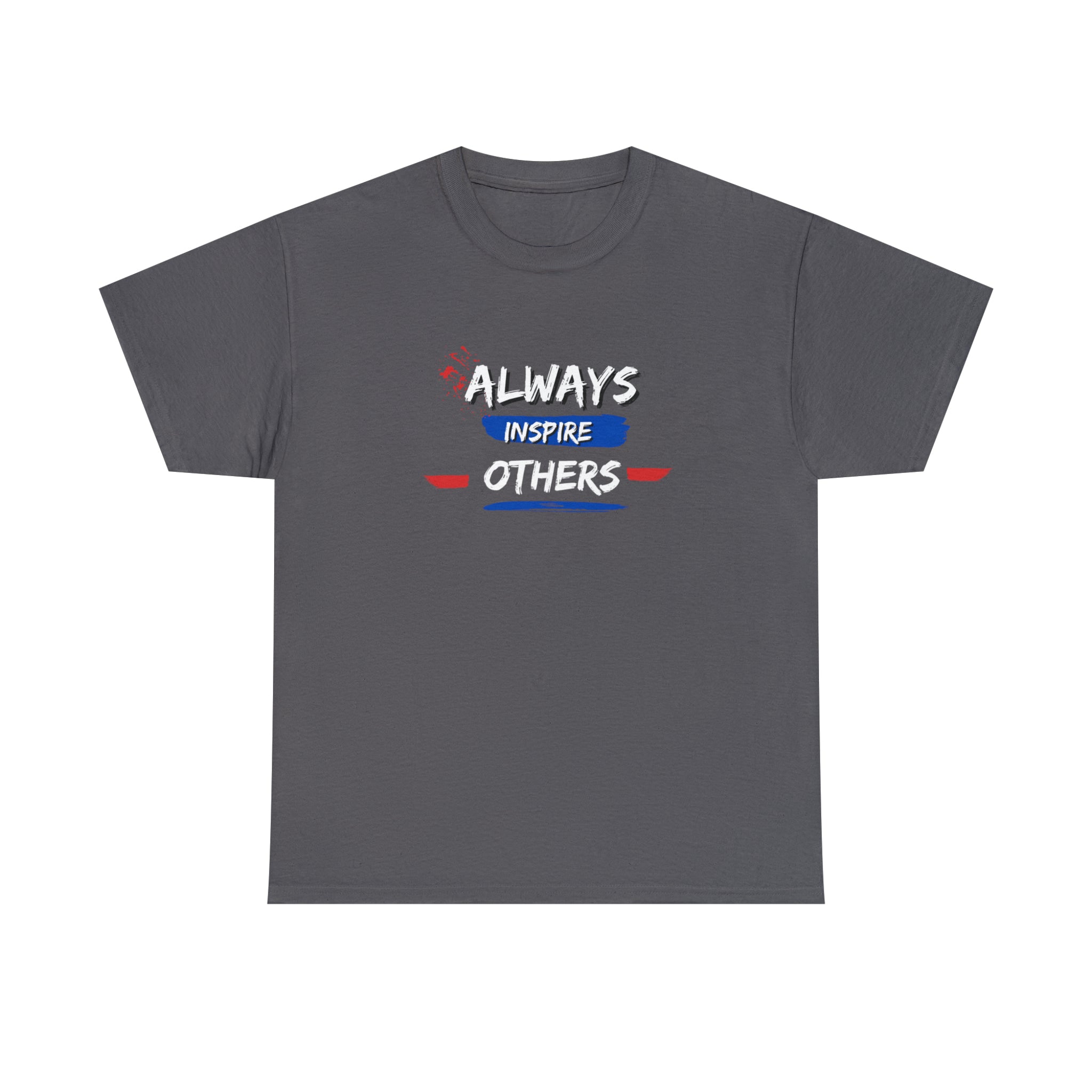 Always Inspire Others Adult Unisex T-Shirt