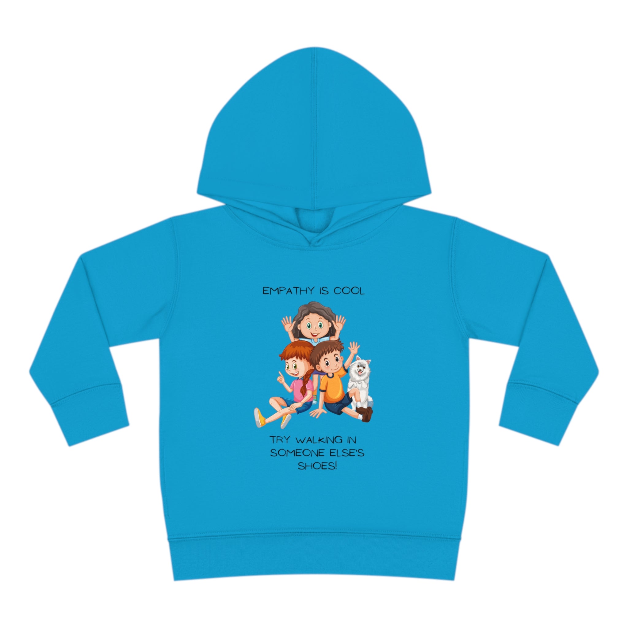 Toddler's unisex royal hoodie " Empathy Is Cool Try Walking In Someone Else's Shoes" Inspired message on front.