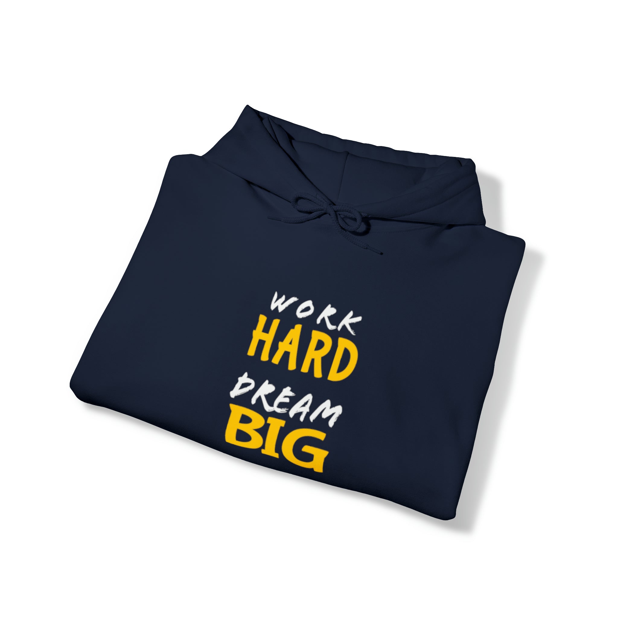 Work Hard Dream Big 2 Adult Unisex Hoodie