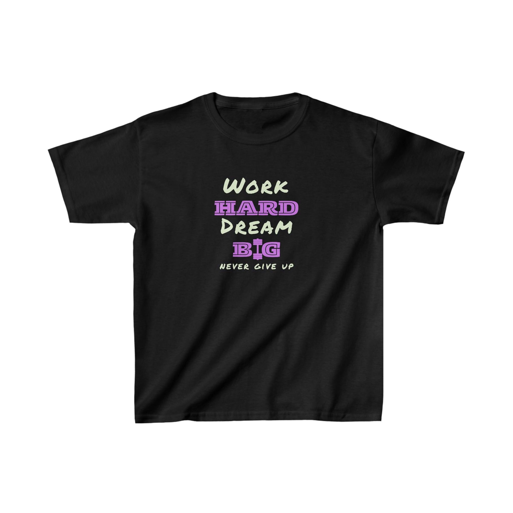 Youth Unisex Black T-Shirt with Work Hard Dream Big Never Give Up Image on front.