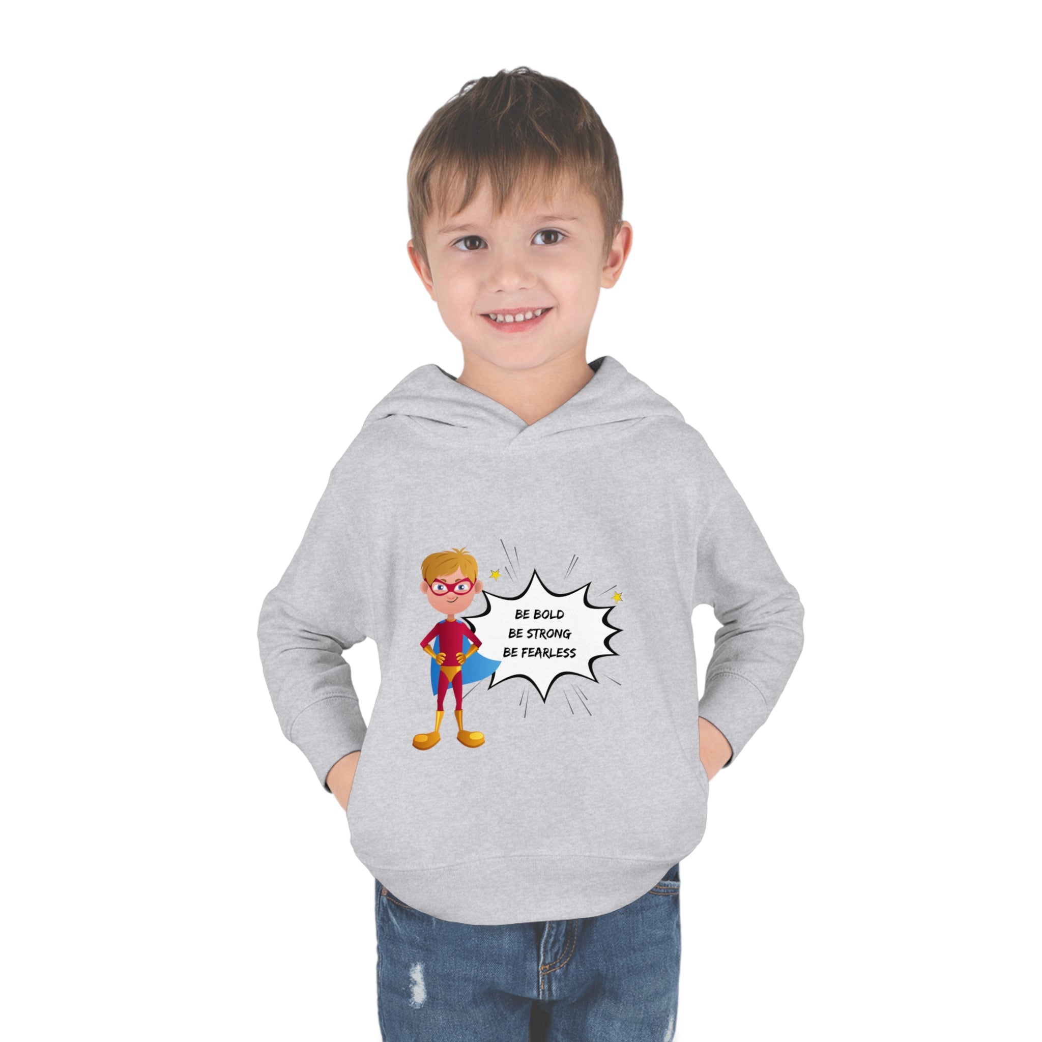 Toddler size sports grey hoodie with Boy dressed as superhero image with Be Bold Be Strong Be Fearless image on front