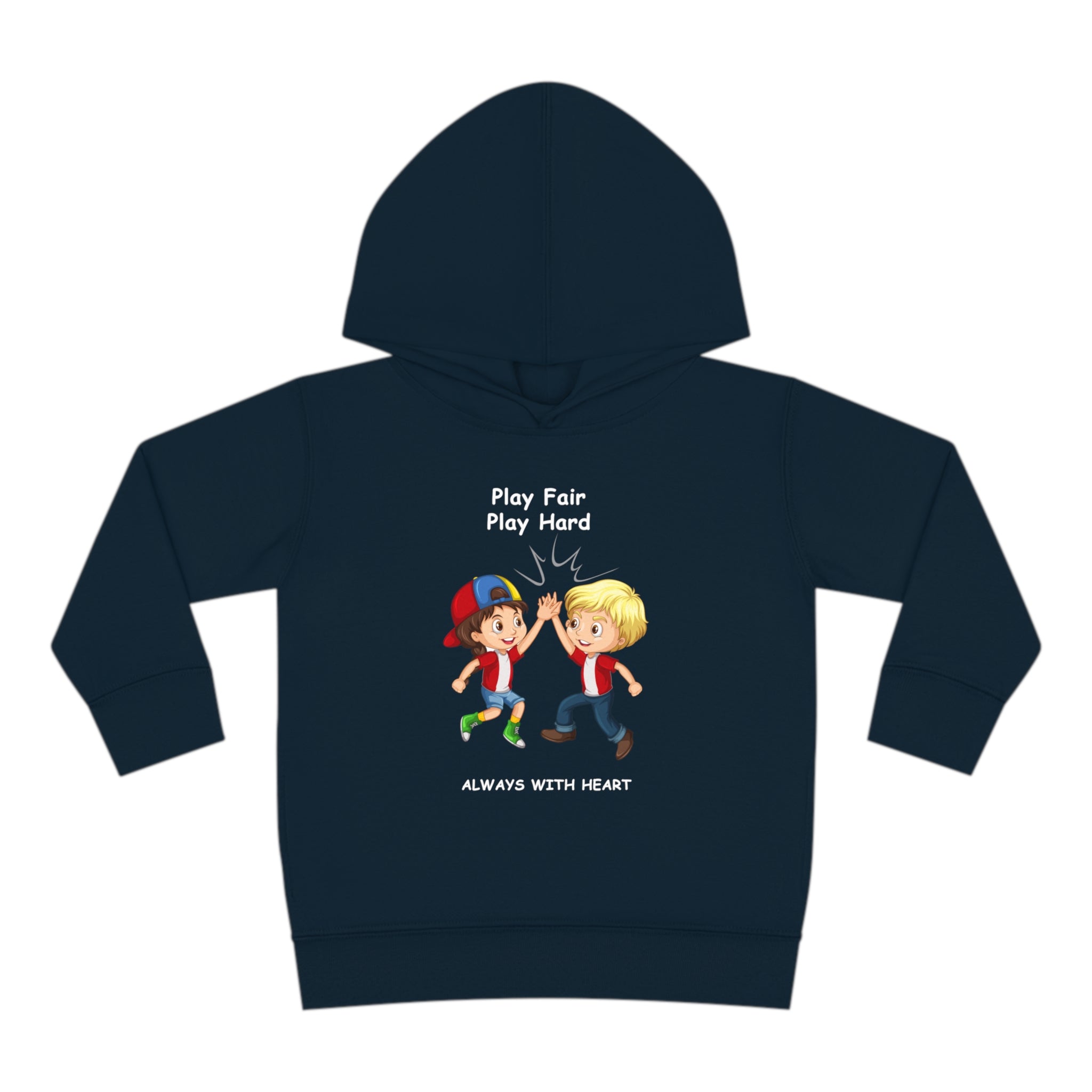 Toddler unisex black  hoodie with " Play Fair Play Hard Always with Heart" inspired graphic