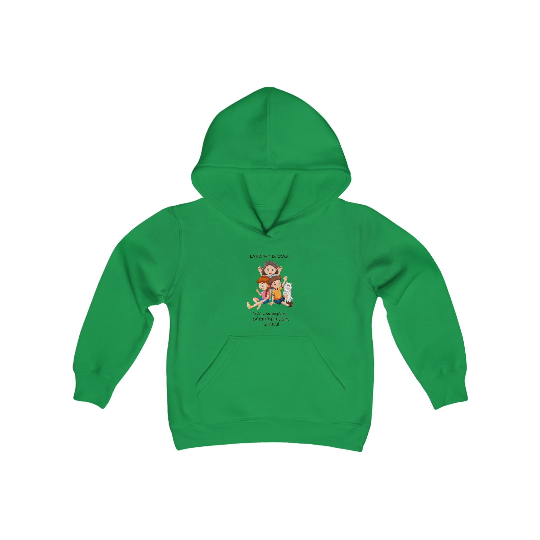 Youth unisex irish green  hoodie " Empathy Is Cool Try Walking In Someone Else's Shoes" Inspired message on front.