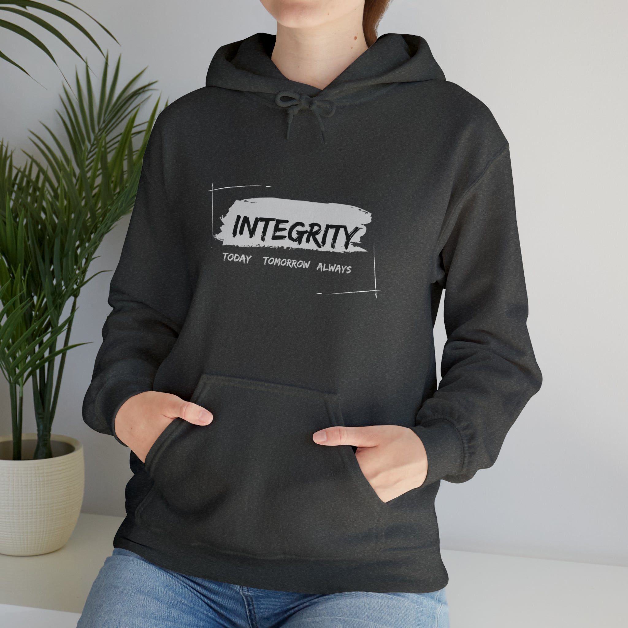 Adult Unisex dark heather hoodie " Integrity Today Tomorrow Always" inspired image.