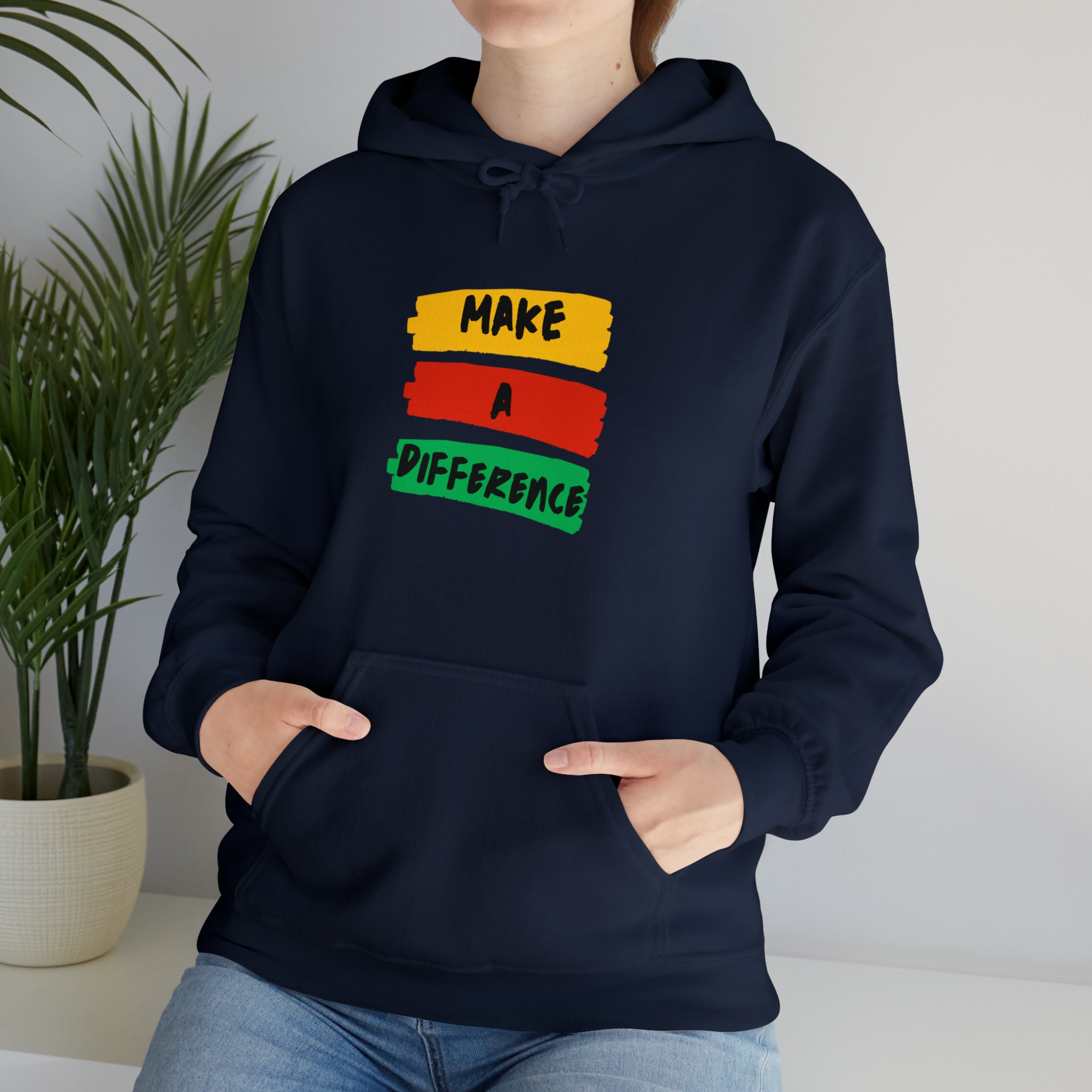 Adult female wearing navy  hoodie " Make A Difference" inspired images.