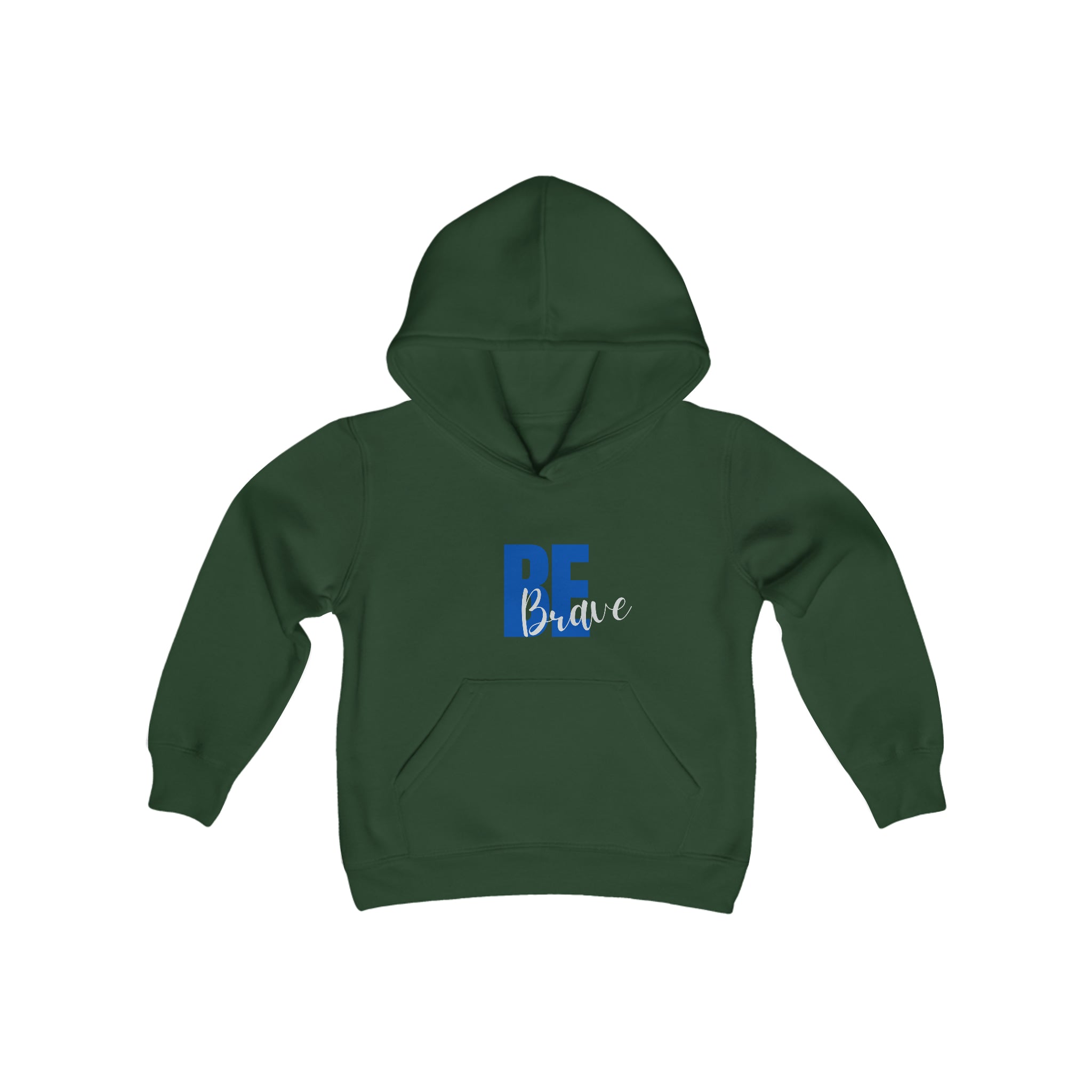 Youth unisex  forest green  hoodie with "Be Brave" motivational image on front.