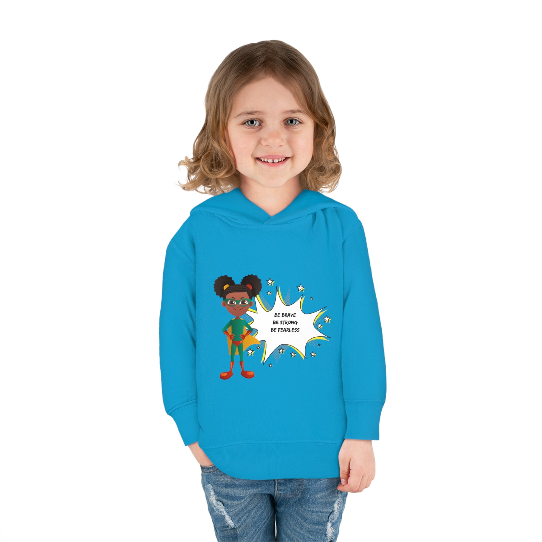 Toddler girl model wearing carolina blue hoodie with girl superhero image with Be Bold Be Strong Be Fearless image on front